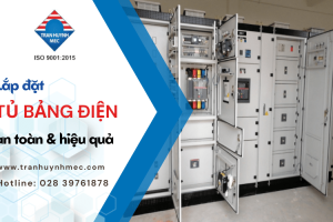 Lắp đặt tủ bảng điện như thế nào thì an toàn và hiệu quả nhất?